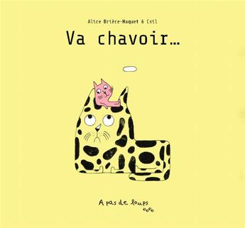 Couverture du livre « Va chavoir » de Alice Briere-Haquet aux éditions A Pas De Loups