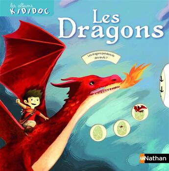 Couverture du livre « Les dragons » de Anne-Sophie Baumann et Nicolas Duffaut aux éditions Nathan