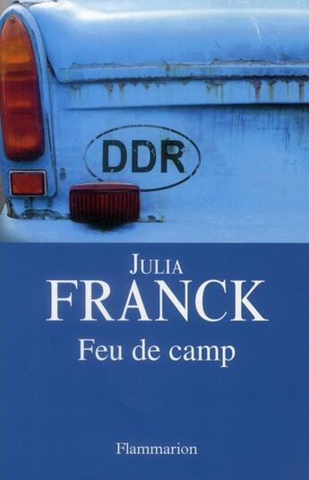 Couverture du livre « Feu de camp » de Julia Franck aux éditions Flammarion