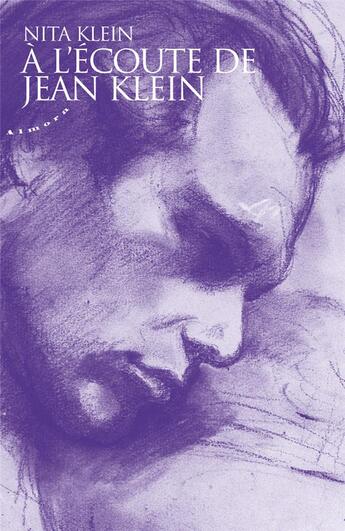 Couverture du livre « À l'écoute de Jean Klein » de Nita Klein aux éditions Almora