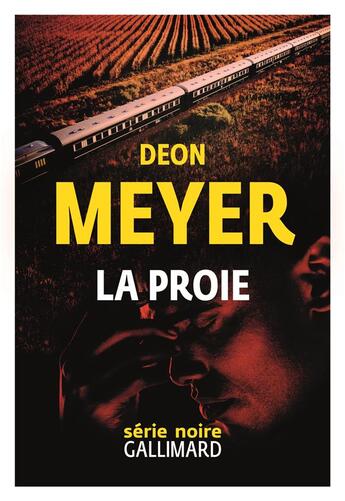Couverture du livre « La proie » de Deon Meyer aux éditions Gallimard