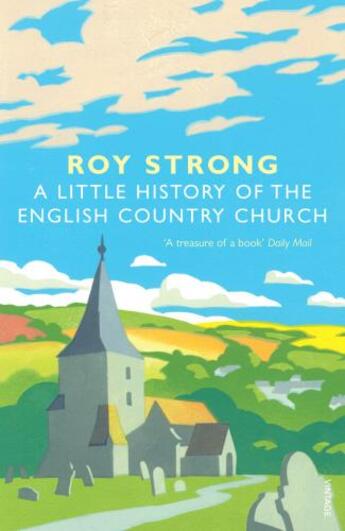 Couverture du livre « A Little History Of The English Country Church » de Strong Roy aux éditions Random House Digital