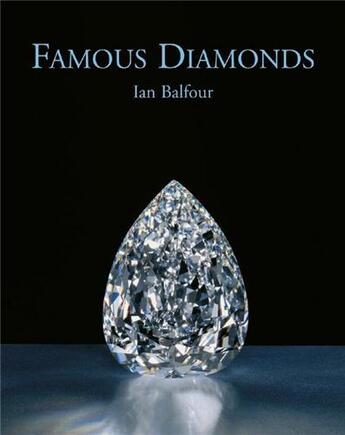 Couverture du livre « Famous diamonds (new edition) » de Balfour Ian aux éditions Acc Art Books