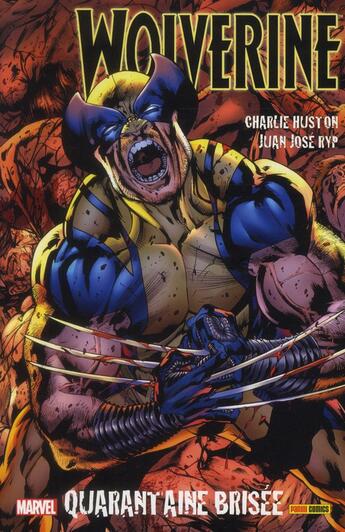 Couverture du livre « Wolverine - le meilleur dans sa partie t.2 ; quarantaine brisée » de Charlie Huston et Juan Jose Ryp aux éditions Panini