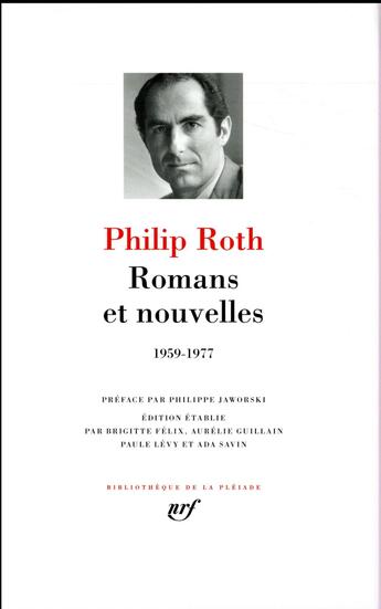 Couverture du livre « Romans et nouvelles ; 1959-1977 » de Philip Roth aux éditions Gallimard