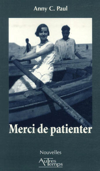 Couverture du livre « Merci de patienter » de Paul aux éditions Autres Temps