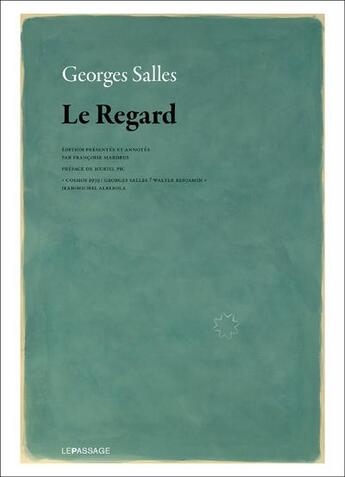 Couverture du livre « Le regard » de Georges Salles aux éditions Le Passage