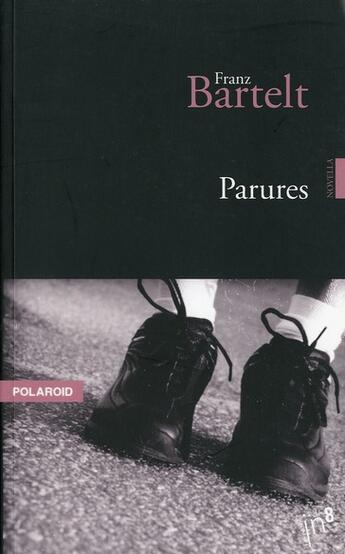 Couverture du livre « Parures » de Franz Bartelt aux éditions Editions In8