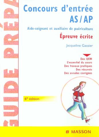 Couverture du livre « Concours d'entree as-ap ; epreuve ecrite ; 6e edition » de Jacqueline Gassier aux éditions Elsevier-masson