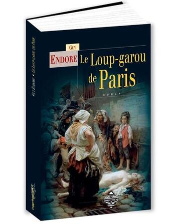 Couverture du livre « Le loup-garou de Paris » de Guy Endore aux éditions Terre De Brume
