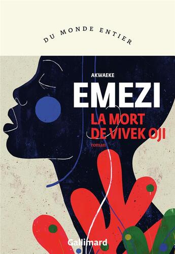 Couverture du livre « La mort de Vivek Oji » de Akwaeke Emezi aux éditions Gallimard