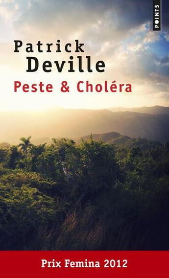 Couverture du livre « Peste & choléra » de Patrick Deville aux éditions Points
