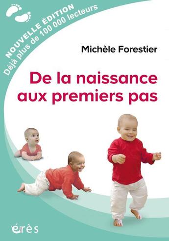 Couverture du livre « De la naissance aux premiers pas » de Michele Forestier aux éditions Eres