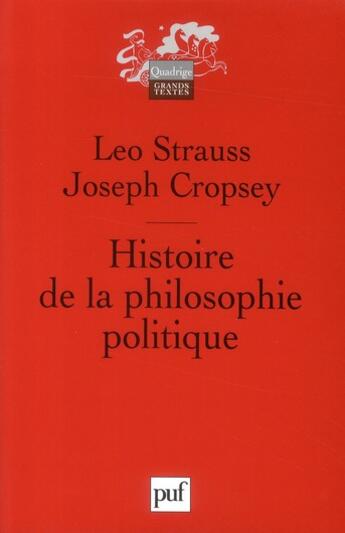 Couverture du livre « Histoire de la philosophie politique (2e édition) » de Leo Strauss et Joseph Cropsey aux éditions Puf