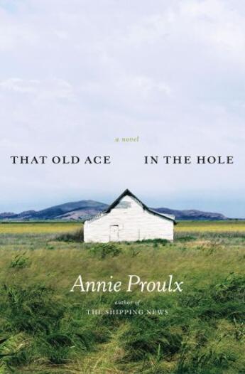 Couverture du livre « That Old Ace in the Hole » de Annie Proulx aux éditions Scribner