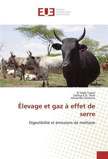 Couverture du livre « Elevage et gaz a effet de serre » de El Hadji Traore aux éditions Editions Universitaires Europeennes