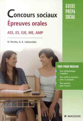 Couverture du livre « Concours sociaux ; épreuves orales » de O Perche et A-E Lebourdais aux éditions Elsevier-masson