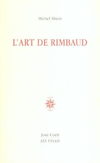 Couverture du livre « L'art de rimbaud » de Michel Murat aux éditions Corti