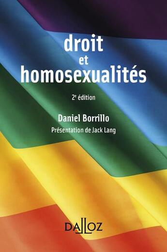 Couverture du livre « Droit et homosexualités (2e édition) » de Daniel Borrillo aux éditions Dalloz