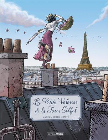 Couverture du livre « La petite voleuse de la Tour Eiffel » de Herve Richez et Jack Manini et David Ratte aux éditions Bamboo