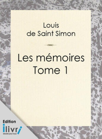Couverture du livre « Mémoires de Saint-Simon » de Louis de Rouvroy aux éditions 