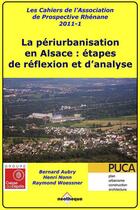 Couverture du livre « La périurbanisation en Alsace : étapes de réflexion et d'analyse » de Collectif aux éditions Neotheque
