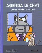 Couverture du livre « Le chat ; agenda (édition 2004) » de Philippe Geluck aux éditions Casterman