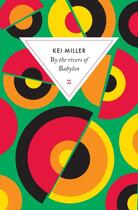 Couverture du livre « By the rivers of Babylon » de Kei Miller aux éditions Zulma