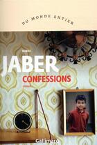 Couverture du livre « Confessions » de Rabee Jaber aux éditions Gallimard