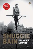 Couverture du livre « Shuggie bain » de Douglas Stuart aux éditions Globe