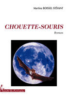 Couverture du livre « Chouette-souris » de Boissel.S Martine aux éditions Societe Des Ecrivains