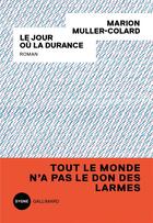 Couverture du livre « Le jour où la Durance » de Marion Muller-Colard aux éditions Gallimard