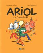 Couverture du livre « Ariol t.13 : le canard calé » de Emmanuel Guibert et Marc Boutavant aux éditions Bd Kids