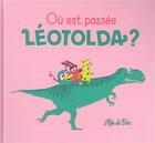Couverture du livre « Où est passée Léotolda ? » de Olga De Dios aux éditions Gallimard-jeunesse