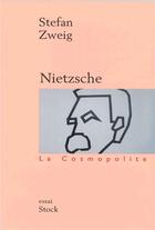 Couverture du livre « Nietzsche » de Stefan Zweig aux éditions Stock