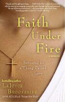 Couverture du livre « Faith Under Fire » de Brookshire Lajoyce aux éditions Gallery Books Karen Hunter Publishing