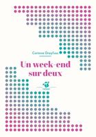 Couverture du livre « Un week-end sur deux » de Corinne Dreyfuss aux éditions Thierry Magnier