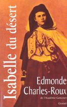 Couverture du livre « Isabelle du desert » de Edmonde Charles-Roux aux éditions Grasset Et Fasquelle