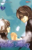 Couverture du livre « A romantic love story t.3 » de Kaho Miyasaka aux éditions Panini