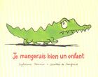 Couverture du livre « Je mangerais bien un enfant » de Dorothee De Monfreid et Sylviane Donnio aux éditions Ecole Des Loisirs