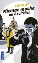 Couverture du livre « Micmac moche au Boul'mich' » de Leo Malet aux éditions Pocket