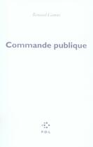 Couverture du livre « Commande publique » de Renaud Camus aux éditions P.o.l