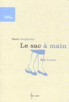 Couverture du livre « Le sac a main » de Eric Lambe et Marie Desplechin aux éditions Estuaire Belgique