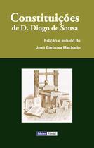 Couverture du livre « Constituições de D. Diogo de Sousa » de Sousa D. Diogo De aux éditions Edicoes Vercial