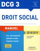 Couverture du livre « DCG 3 ; droit social ; manuel (édition 2018/2019) » de Paulette Bauvert aux éditions Dunod