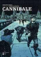 Couverture du livre « Cannibale » de Didier Daeninckx et Emmanuel Reuze aux éditions Paquet