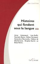 Couverture du livre « Histoires qui fondent sous la langue » de  aux éditions Cerisaie
