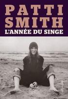 Couverture du livre « L'année du singe » de Patti Smith aux éditions Gallimard