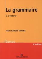 Couverture du livre « La grammaire » de Joelle Gardes-Tamine aux éditions Armand Colin