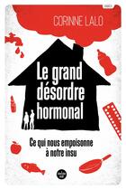 Couverture du livre « Le grand désordre hormonal » de Corinne Lalo aux éditions Cherche Midi